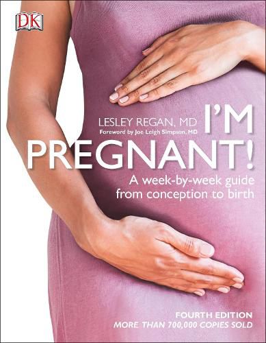Cover image for I'm Pregnant!: A week-by-week guide from conception to birth