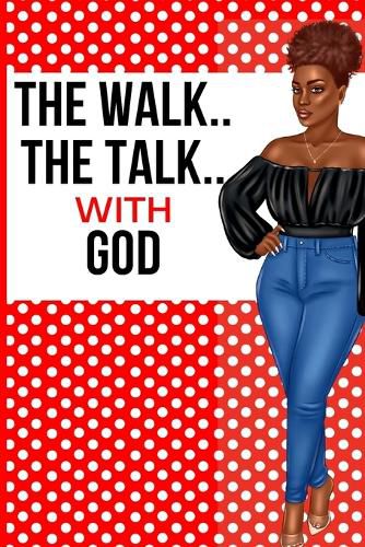 Cover image for The Walk The Talk with God