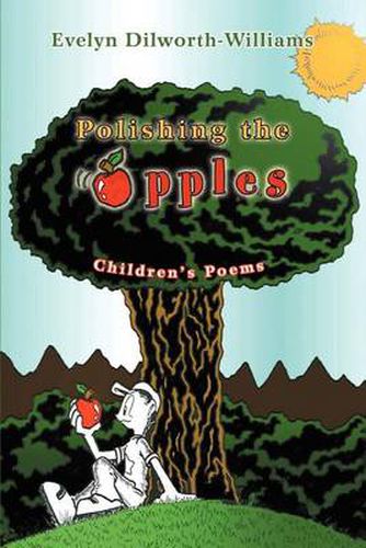 Cover image for Polishing the Apples: Children's Poems