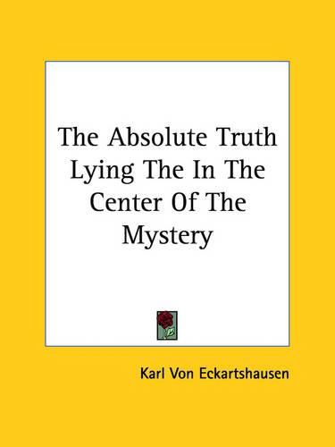 Cover image for The Absolute Truth Lying the in the Center of the Mystery