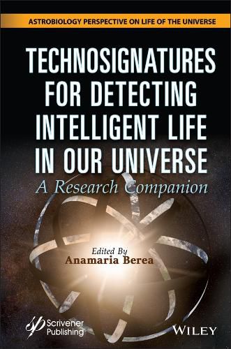 Cover image for Technosignatures for Detecting Intelligent Life in  Our Universe: A Research Companion