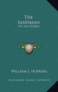 Cover image for The Sandman: His Sea Stories