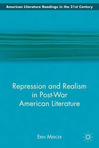 Repression and Realism in Post-War American Literature