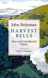 Cover image for Harvest Bells: New and Uncollected Poems by John Betjeman