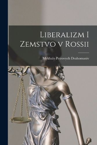 Cover image for Liberalizm i zemstvo v Rossii