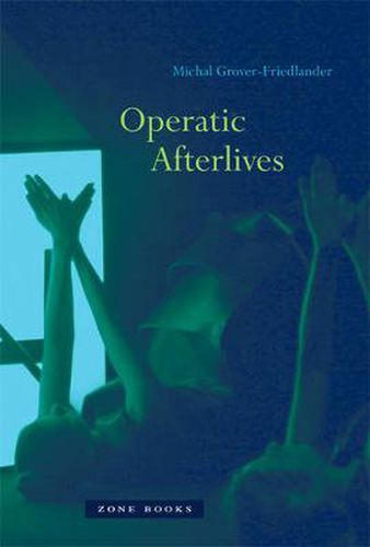 Cover image for Operatic Afterlives