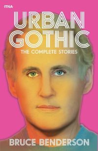 Cover image for Urban Gothic: The Complete Stories