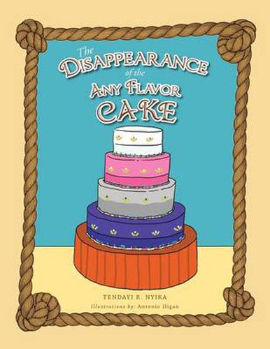 Cover image for The Disappearance Of The Any Flavor Cake