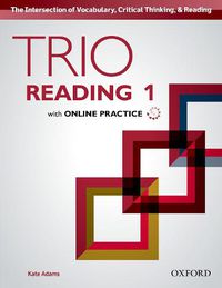 Cover image for Trio Reading: Level 1: Student Book with Online Practice