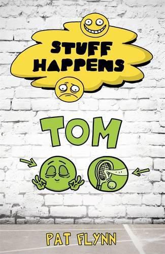 Cover image for Stuff Happens: Tom