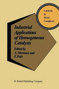 Cover image for Industrial Applications of Homogeneous Catalysis