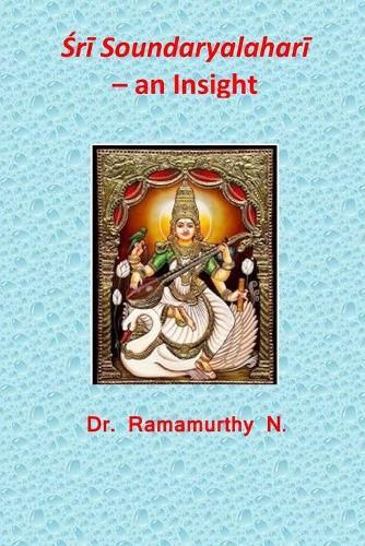 Cover image for &#346;r&#299; Soundaryalahar&#299; - an Insight