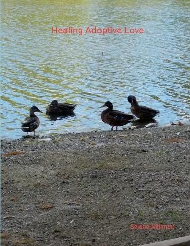 Cover image for Healing Adoptive Love