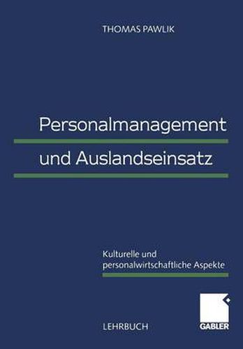 Cover image for Personalmanagement Und Auslandseinsatz: Kulturelle Und Personalwirtschaftliche Aspekte