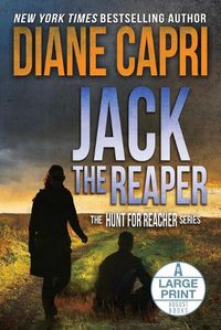 Cover image for Jack the Reaper Large Print Edition: The Hunt for Jack Reacher Series