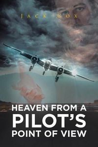 Cover image for Heaven from a Pilot's Point of View