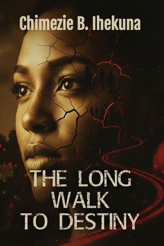 Cover image for The Long Walk to Destiny