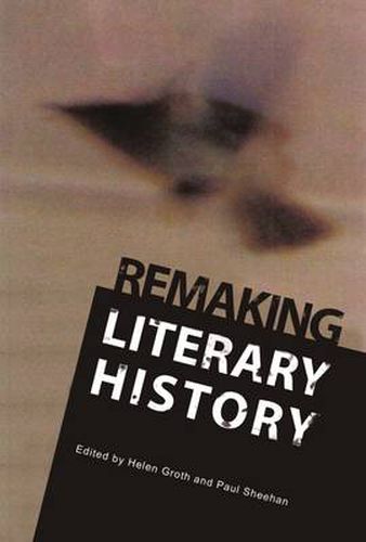 Cover image for Remaking Literary History