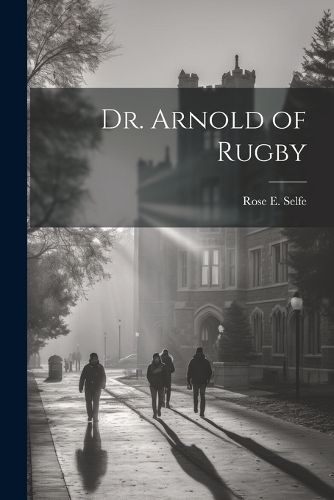 Cover image for Dr. Arnold of Rugby