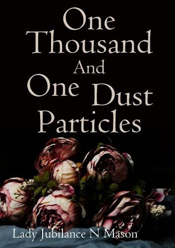 Cover image for One Thousand and One Dust Particles