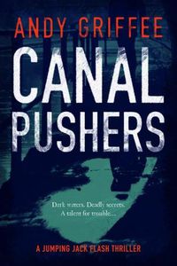 Cover image for Canal Pushers (Johnson & Wilde Crime Mystery #1)