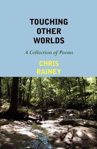 Cover image for Touching Other Worlds: A Collection of Poems