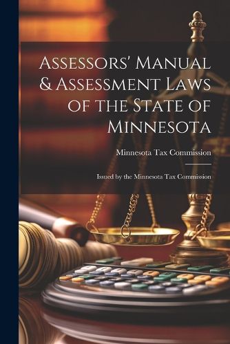 Cover image for Assessors' Manual & Assessment Laws of the State of Minnesota