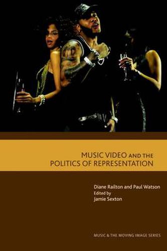 Cover image for Music Video and the Politics of Representation