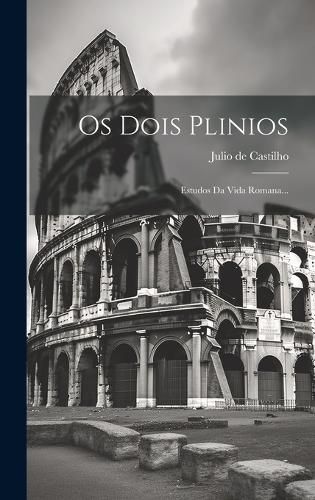 Cover image for Os Dois Plinios