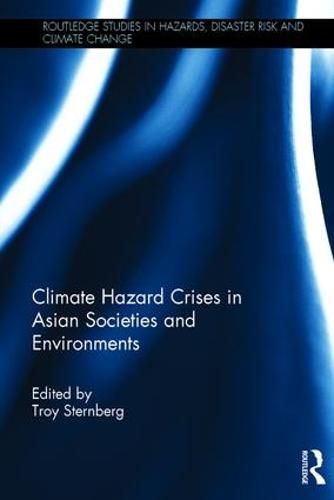 Cover image for Climate Hazard Crises in Asian Societies and Environments