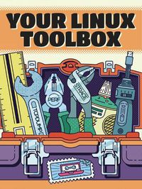 Cover image for Your Linux Toolbox: A Zine Boxset