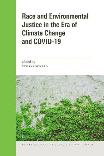 Cover image for Race and Environmental Justice in the Era of Climate Change and COVID-19