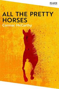 Cover image for All the Pretty Horses