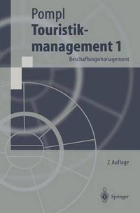 Cover image for Touristikmanagement 1: Beschaffungsmanagement