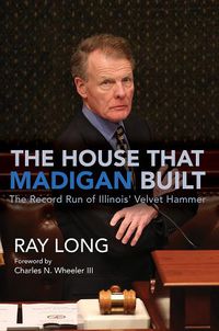 Cover image for The House That Madigan Built