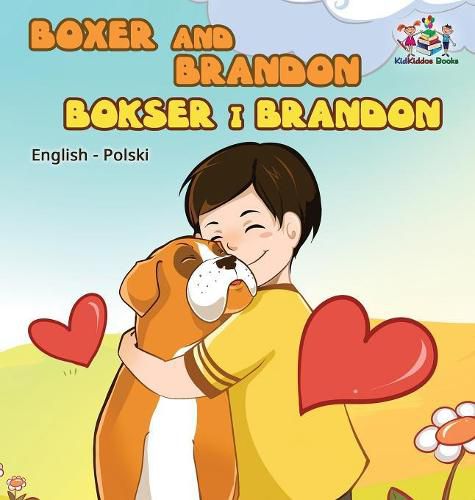 Boxer and Brandon (English Polish children's book): Polish Kids Book