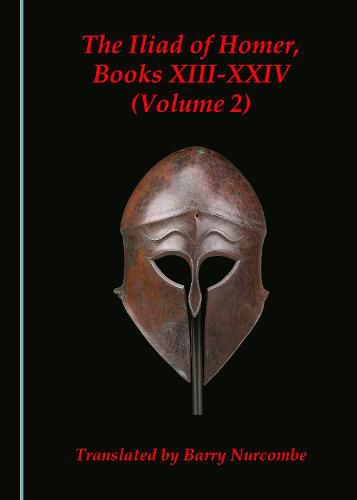 Cover image for The Iliad of Homer, Books XIII-XXIV (Volume 2)