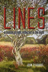 Cover image for Lines - A Season of Light, Reflected in the Night: a season of light reflected in the night