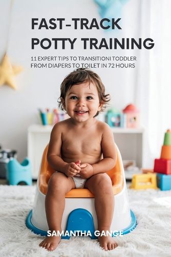 Cover image for Fast-Track Potty Training