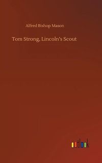 Cover image for Tom Strong, Lincoln's Scout