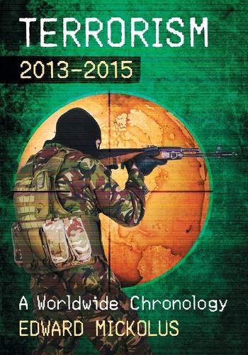 Cover image for Terrorism, 2013-2015: A Worldwide Chronology