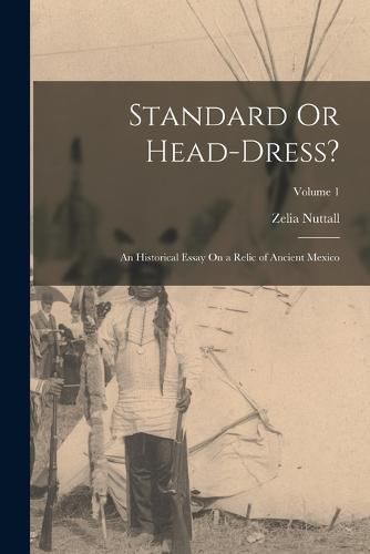 Cover image for Standard Or Head-Dress?