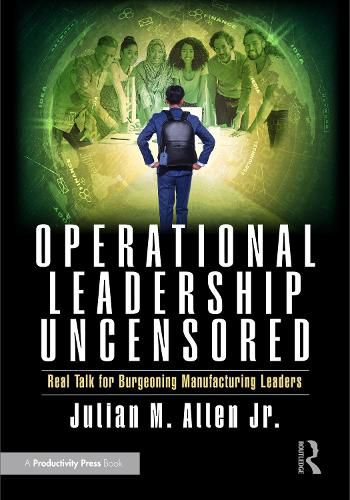 Cover image for Operational Leadership Uncensored