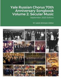 Cover image for Yale Russian Chorus 70th Anniversary Songbook Volume 2