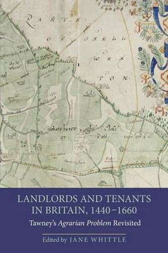 Cover image for Landlords and Tenants in Britain, 1440-1660: Tawney's Agrarian Problem Revisited