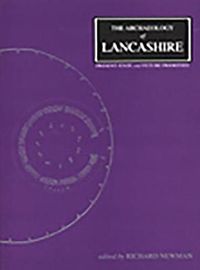 Cover image for The Archaeology of Lancashire