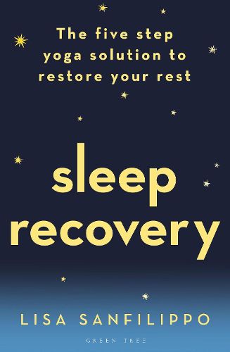Cover image for Sleep Recovery: The five step yoga solution to restore your rest