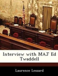 Cover image for Interview with Maj Ed Twaddell