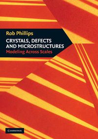 Cover image for Crystals, Defects and Microstructures: Modeling Across Scales