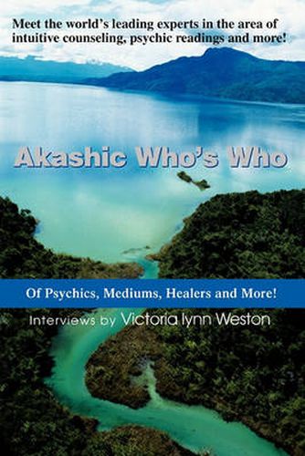 Cover image for Akashic Who's Who: Of Psychics, Mediums, Healers and More!